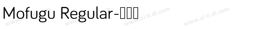 Mofugu Regular字体转换